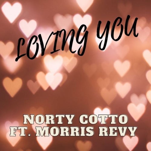 Norty Cotto, Morris Revy - Loving You [NBM138]
